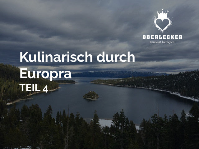 Der etwas andere Oberlecker Kurztrip Kulinarisch durch Europa Teil 4: Nordeuropa